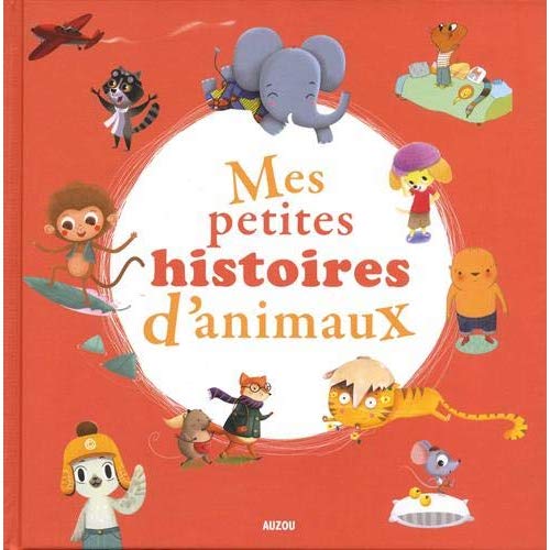 MES PETITES HISTOIRES D'ANIMAUX -TOME 3