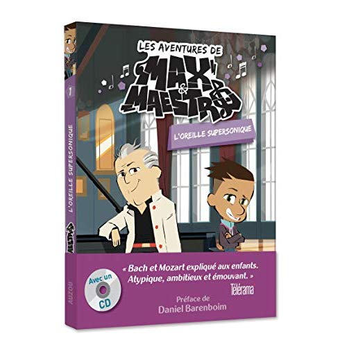 LES AVENTURES DE MAX & MAESTRO TOME 1 - L'OREILLE SUPERSONIQUE