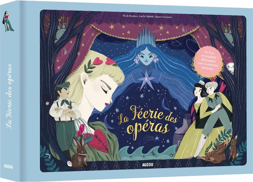 LA FEERIE DES OPERAS