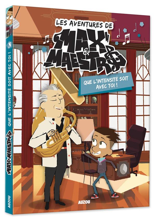 LES AVENTURES DE MAX & MAESTRO - TOME 3