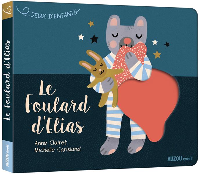 JEUX D'ENFANTS - LE FOULARD D'ELIAS