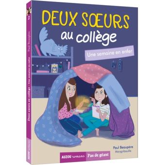 DEUX SOEURS AU COLLEGE TOME 2 - UNE SEMAINE EN ENFER