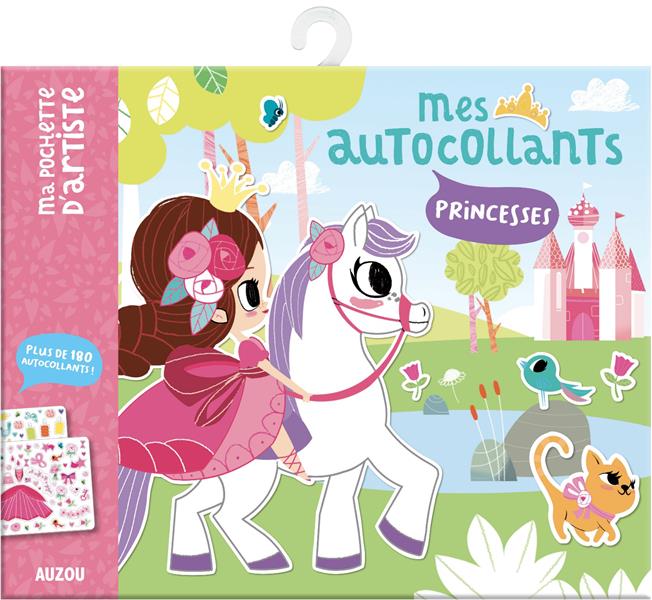 MES AUTOCOLLANTS - PRINCESSES (NOUVELLE EDITION)