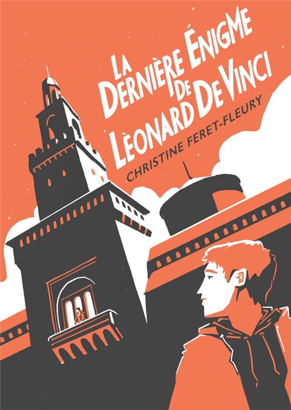 LA DERNIERE ENIGME DE LEONARD DE VINCI