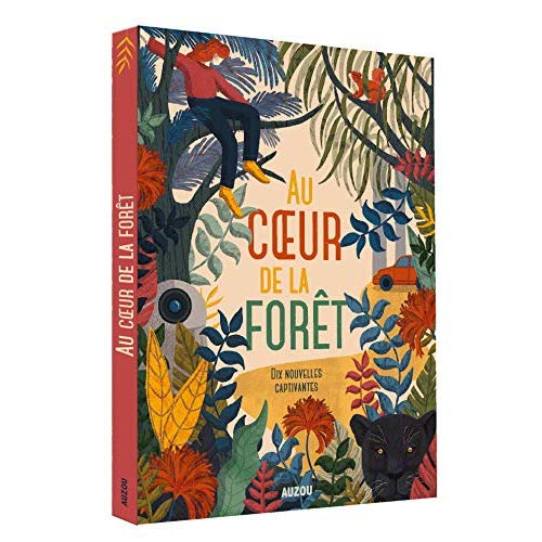 AU COEUR DE LA FORET - 10 NOUVELLES CAPTIVANTES
