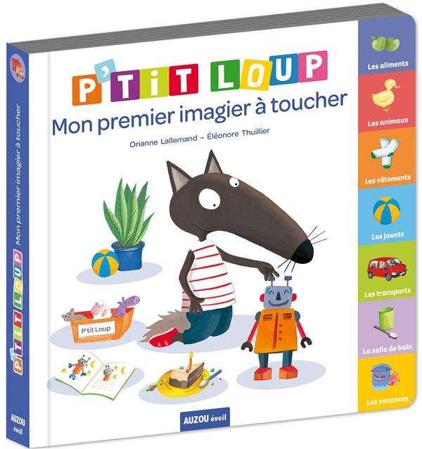 MON PREMIER IMAGIER A TOUCHER P'TIT LOUP