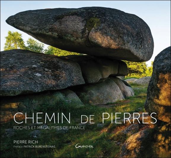 CHEMIN DE PIERRES - ROCHES ET MEGALITHES DE FRANCE