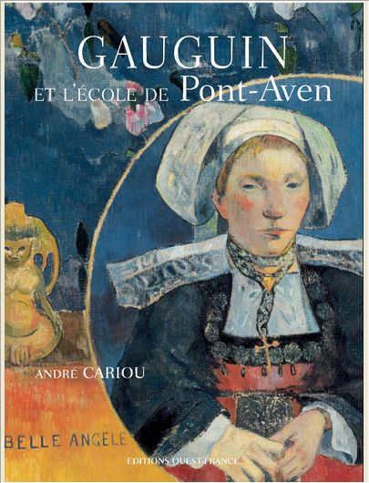 GAUGUIN ET L'ECOLE DE PONT-AVEN