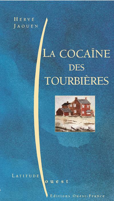 COCAINE DES TOURBIERES (LA)