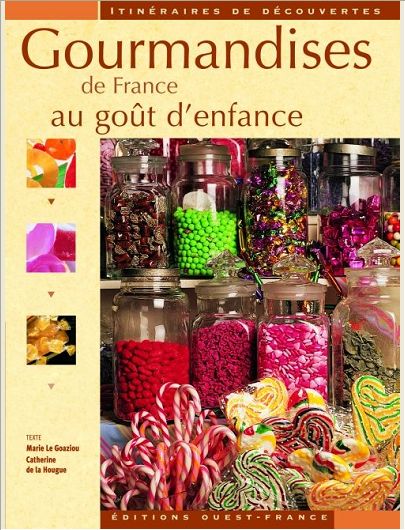 GOURMANDISES DE FRANCE AU GOUT D'ENFANCE