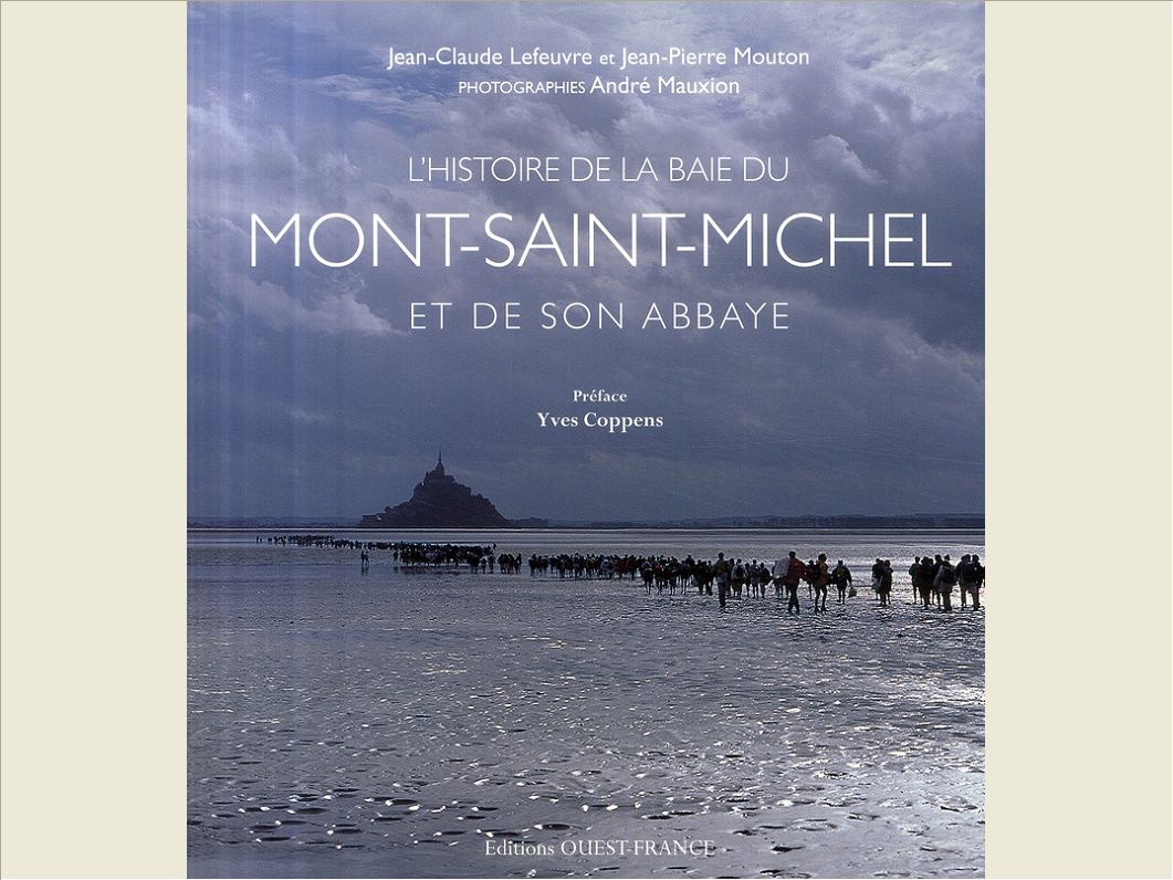 HISTOIRE DE LA BAIE DU MT ST MICHEL