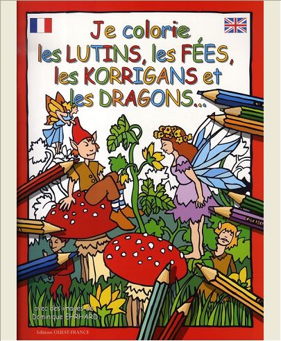 JE COLORIE LES LUTINS, LES FEES ET LES KORRIGANS