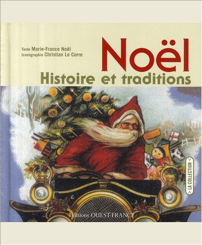 NOEL, HISTOIRE ET TRADITIONS