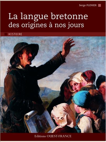 LA LANGUE BRETONNE DES ORIGINES A NOS JOURS