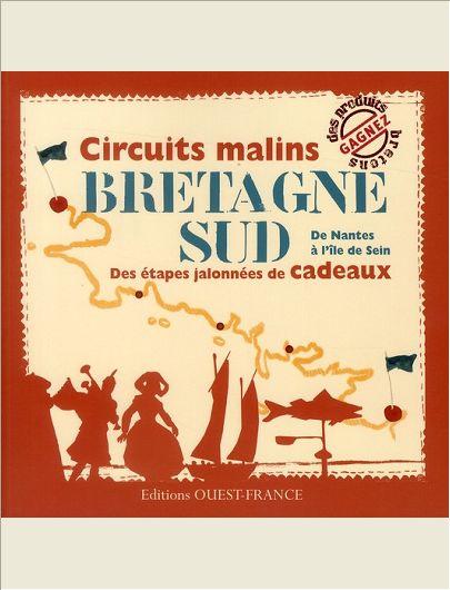 CIRCUITS MALINS : BRETAGNE SUD