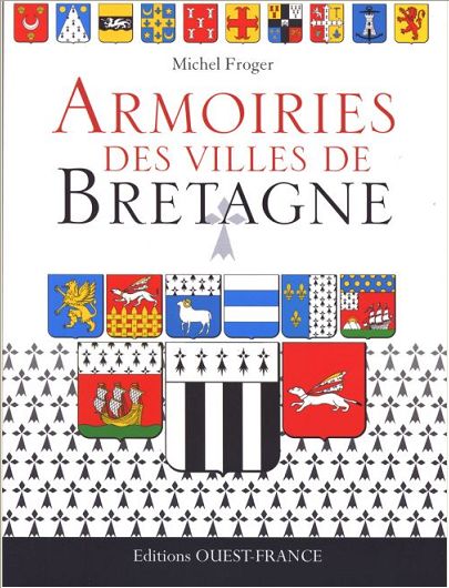ARMOIRIES DES VILLES DE BRETAGNE