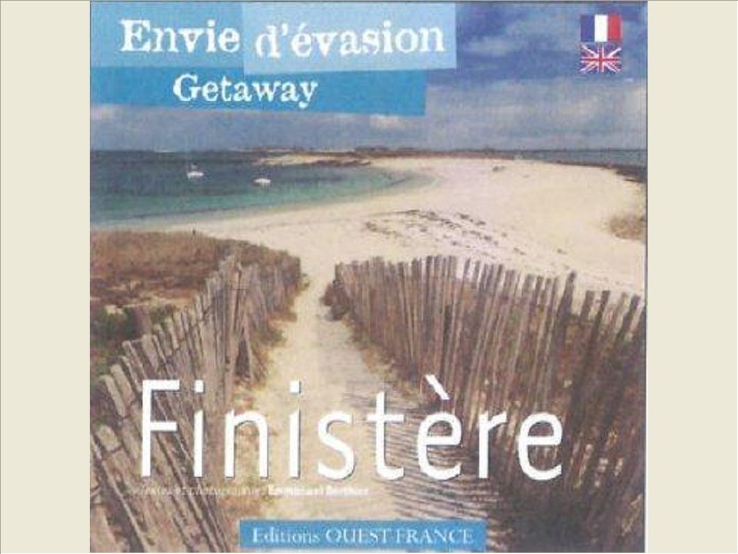 ENVIE D'EVASION : FINISTERE