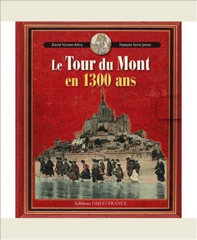 TOUR DU MONT EN 1300 ANS