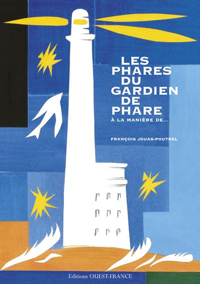 LES PHARES DU GARDIEN DE PHARE
