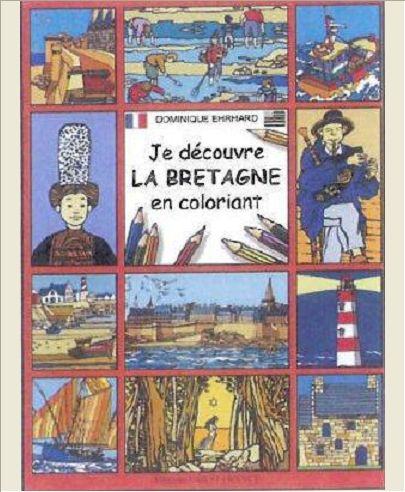 JE DECOUVRE LA BRETAGNE EN COLORIANT