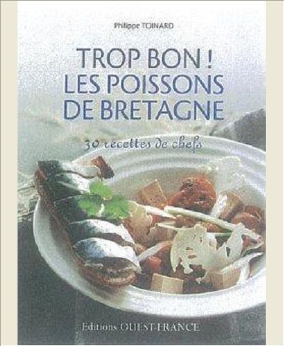 TROP BON ! LES POISSONS DE BRETAGNE