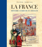 FRANCE, HISTOIRE CURIEUSE ET INSOLITE NOEL 2012