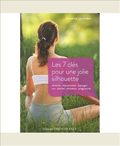 7 CLES POUR UNE JOLIE SILHOUETTE