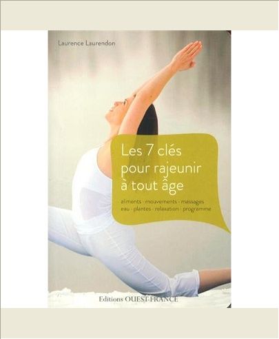 7 CLES POUR RAJEUNIR A TOUT AGE