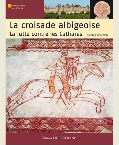 CROISADE ALBIGEOISE, LUTTE CONTRE CATHAR