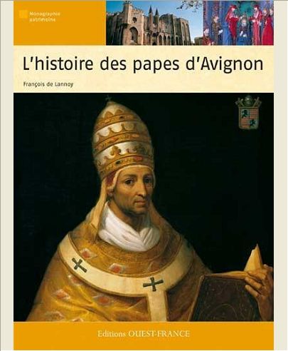 L'HISTOIRE DES PAPES D'AVIGNON (FR)