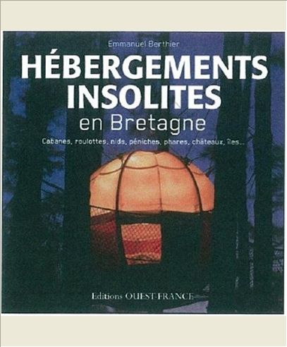 HEBERGEMENTS INSOLITES EN BRETAGNE