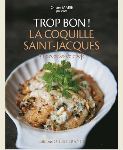 TROP BON ! LA COQUILLE SAINT-JACQUES