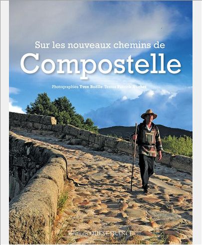 SUR LES NOUVEAUX CHEMINS DE COMPOSTELLE
