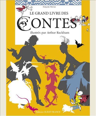 LE GRAND LIVRE DES CONTES (RACKHAM)