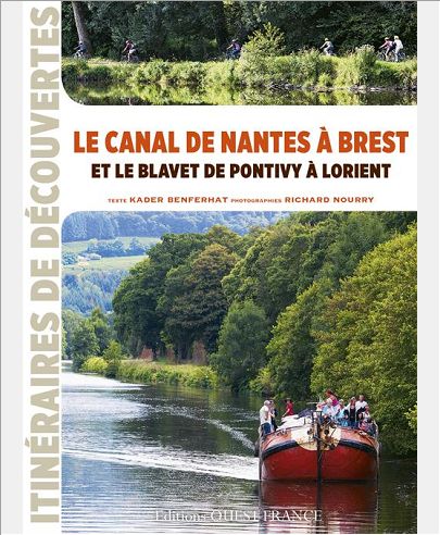 LE CANAL DE NANTES A BREST ET LE BLAVET