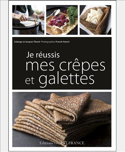 JE REUSSIS MES CREPES ET GALETTES