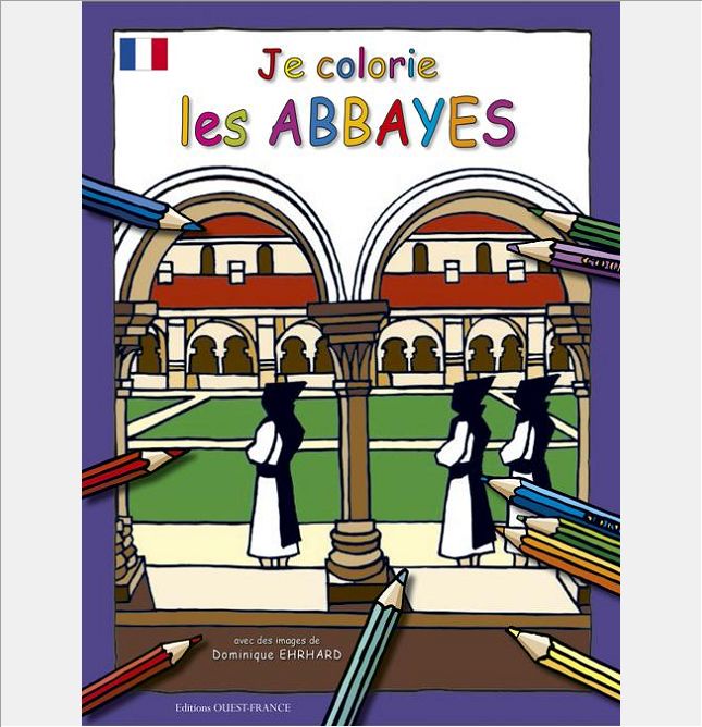 JE COLORIE LES ABBAYES