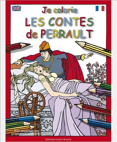 JE COLORIE LES CONTES DE PERRAULT