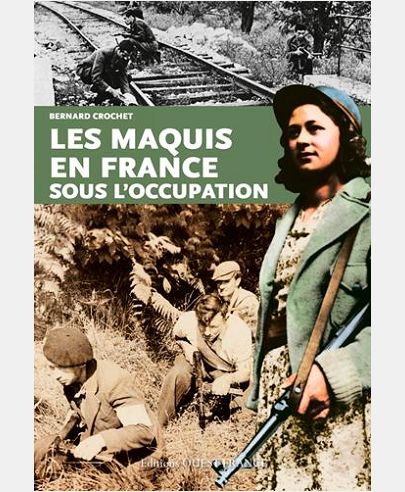 MAQUIS EN FRANCE SOUS L'OCCUPATION