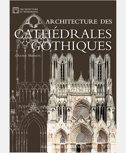 L'ARCHITECTURE DES CATHEDRALES GOTHIQUES