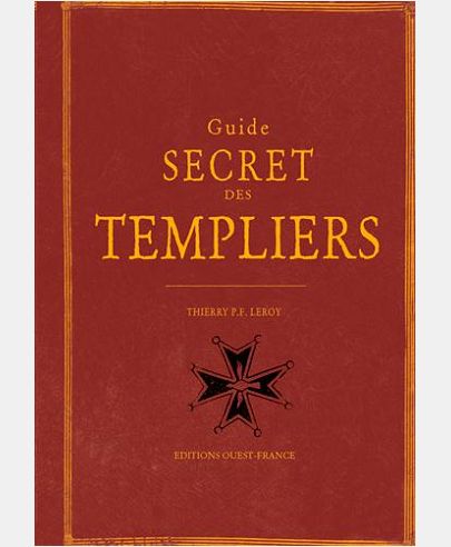 GUIDE SECRET DES TEMPLIERS