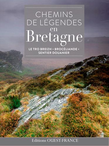 CHEMINS DE LEGENDES EN BRETAGNE (BROCHE)