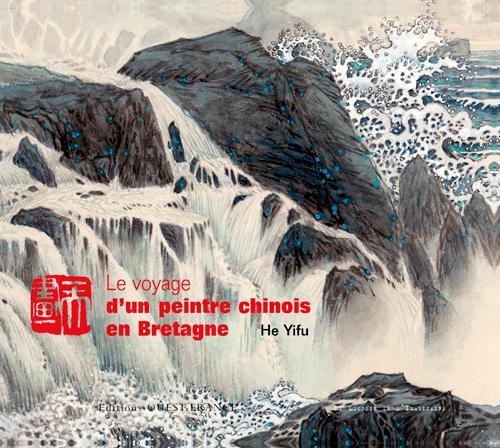 LE VOYAGE D'UN PEINTRE CHINOIS EN BRETAGNE