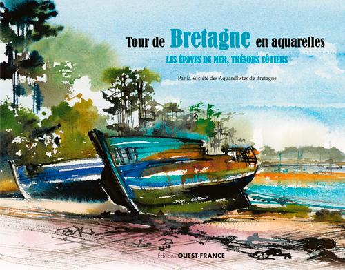 VESTIGES MARITIMES DE BRETAGNE A L'AQUARELLE