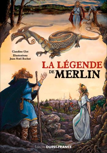 LA LEGENDE DE MERLIN