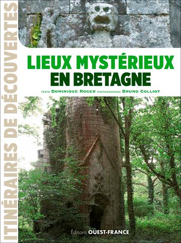 LIEUX MYSTERIEUX EN BRETAGNE