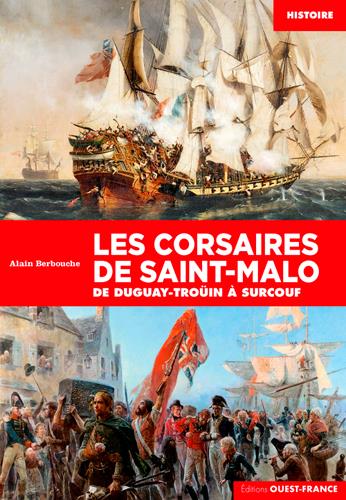 LES CORSAIRES DE SAINT-MALO DE DUGUAY-TROUIN A SUR