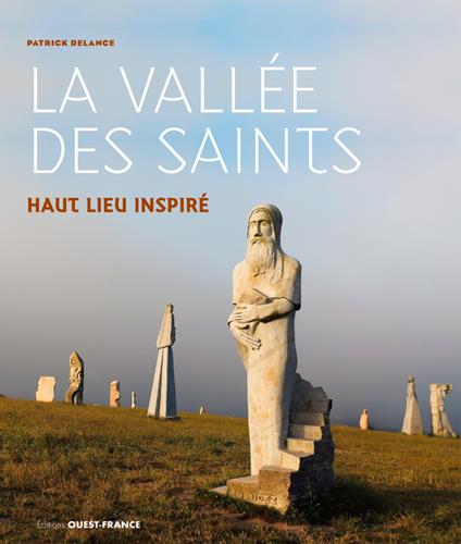 LA VALLEE DES SAINTS