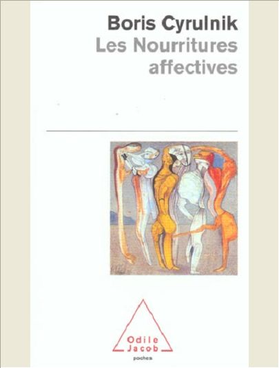 LES NOURRITURES AFFECTIVES