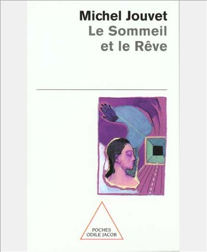 LE SOMMEIL ET LE REVE